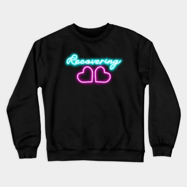 Recovering Is Possible Crewneck Sweatshirt by KAWSTIK